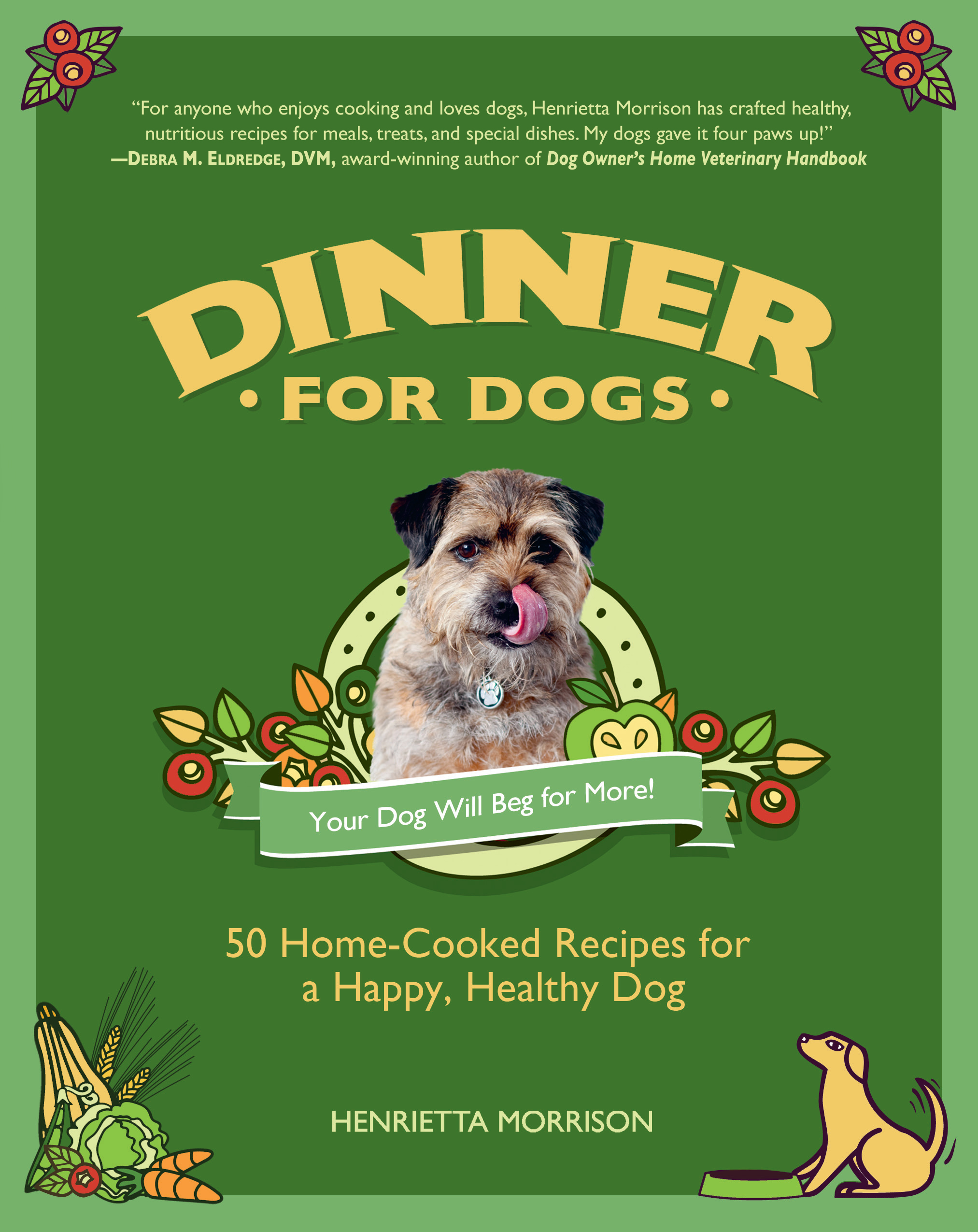 Dish dogs. Dog meal. Dog dish. Тетрадь Cookbook Dog. Dogs' dinners. The healthy, Happy way to Feed your Dog.