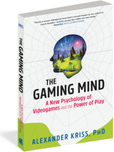 The Gaming Mind: A New Psychology of Videogames and the Power of