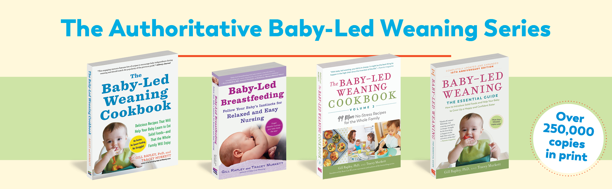 The Baby-Led Weaning Cookbook: Delicious Recipes That Will Help Your Baby  Learn to Eat Solid Foods―and That the Whole Family Will Enjoy (The