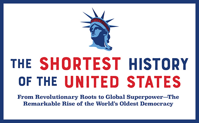 The Shortest History of the United States