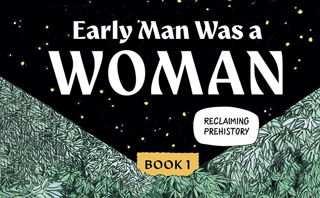Early Man Was a Woman